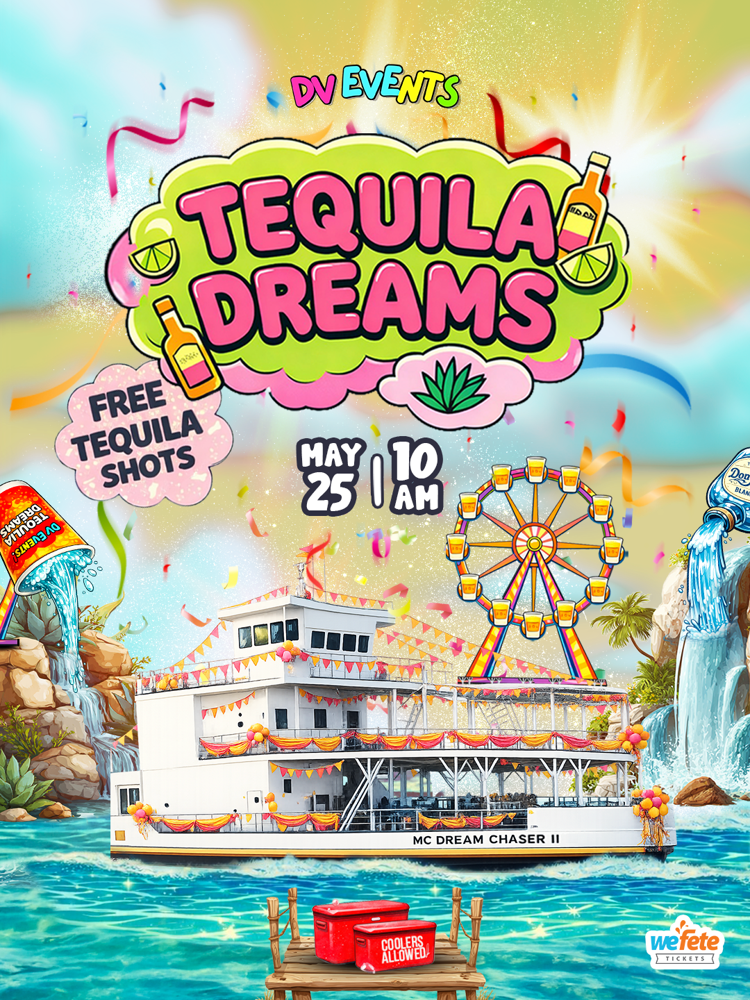 DV EVENTS presents TEQUILA DREAMS