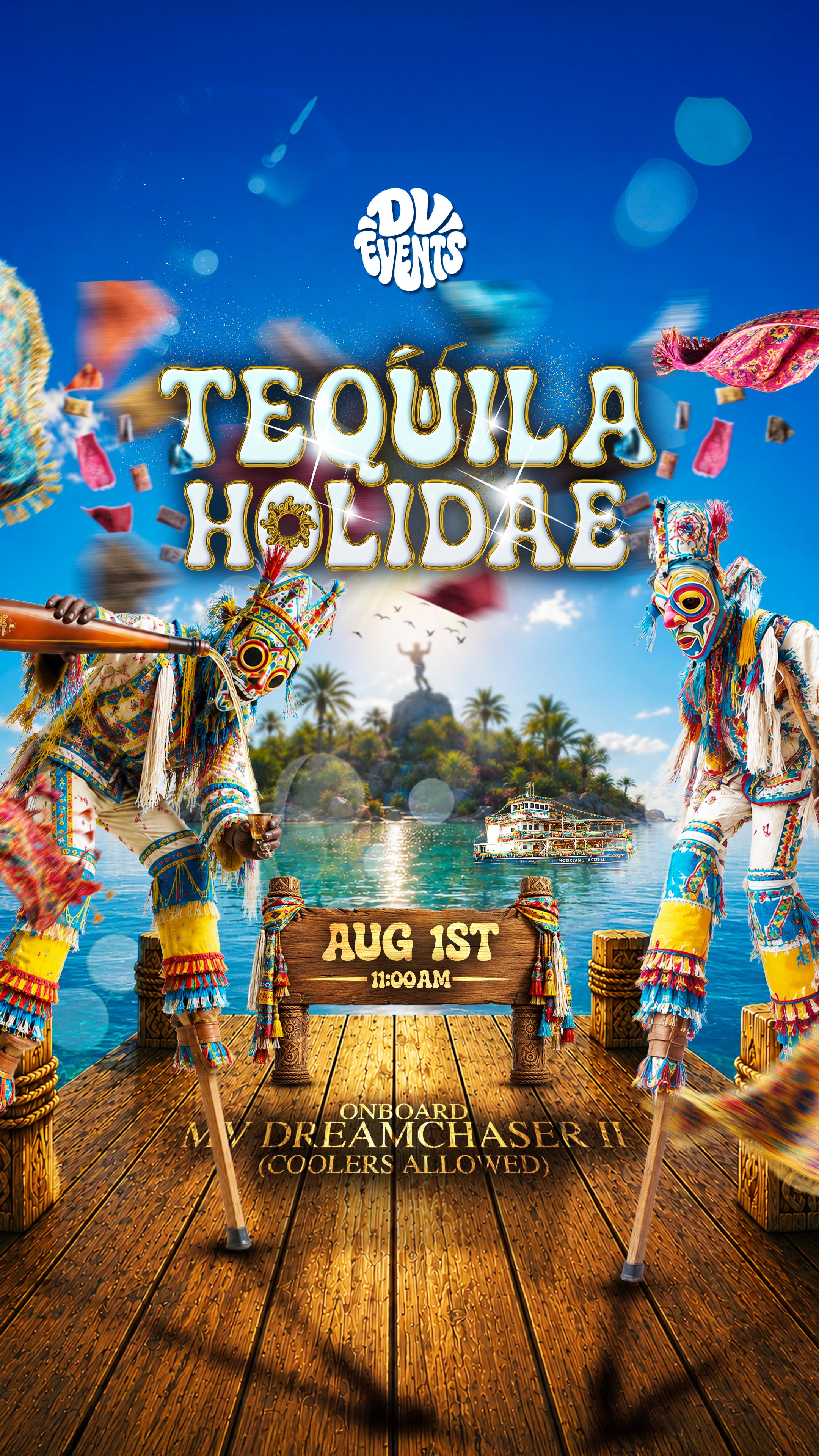 DV EVENTS - TEQUILA HOLIDAE
